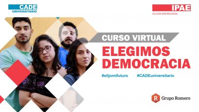 IPAE Acción Empresarial lanza el curso virtual “Lo mejor de CADE Universitario 2023 ¡Elegimos democracia para un mejor futuro para todos!”